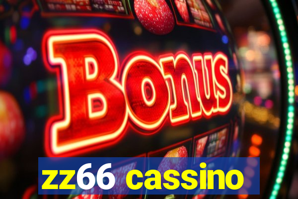 zz66 cassino